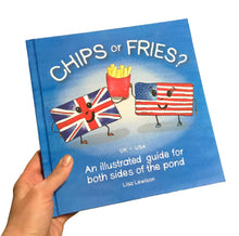 Load image into Gallery viewer, Chips or Fries? (Hardcover)
