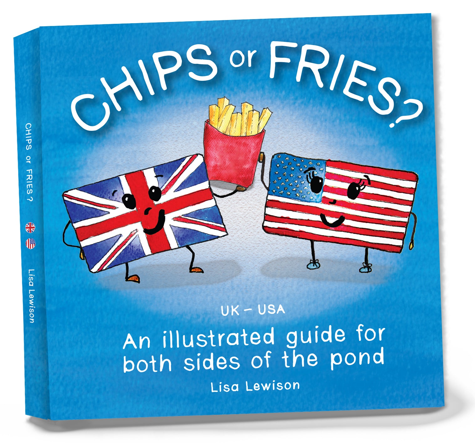 Chips or Fries? (Hardcover) – Lisa Lewison Author